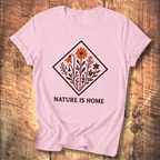Nature Is Home Tee