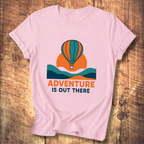 Adventure Is Out There Tee