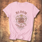 Bloom Through It Tee