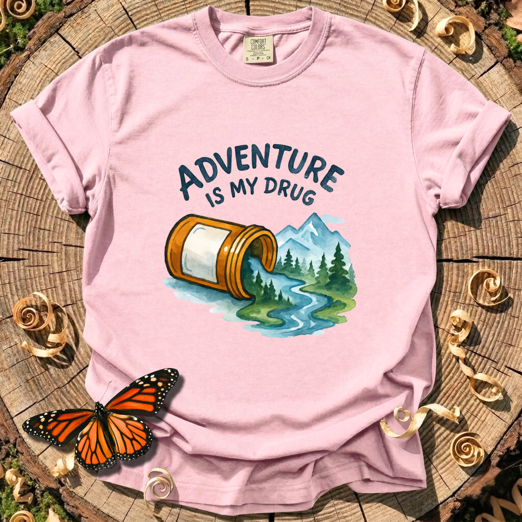 Adventure Is My Drug Tee