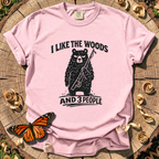 I Like the Woods and 3 People T-Shirt