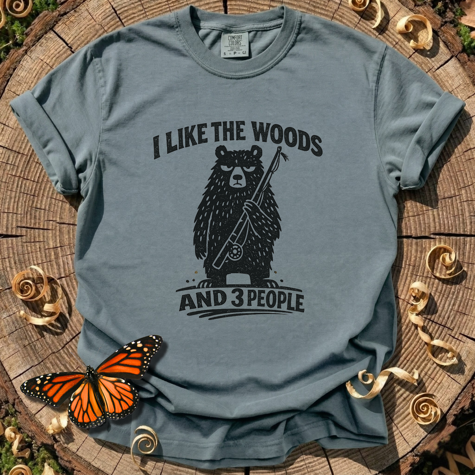 I Like the Woods and 3 People T-Shirt