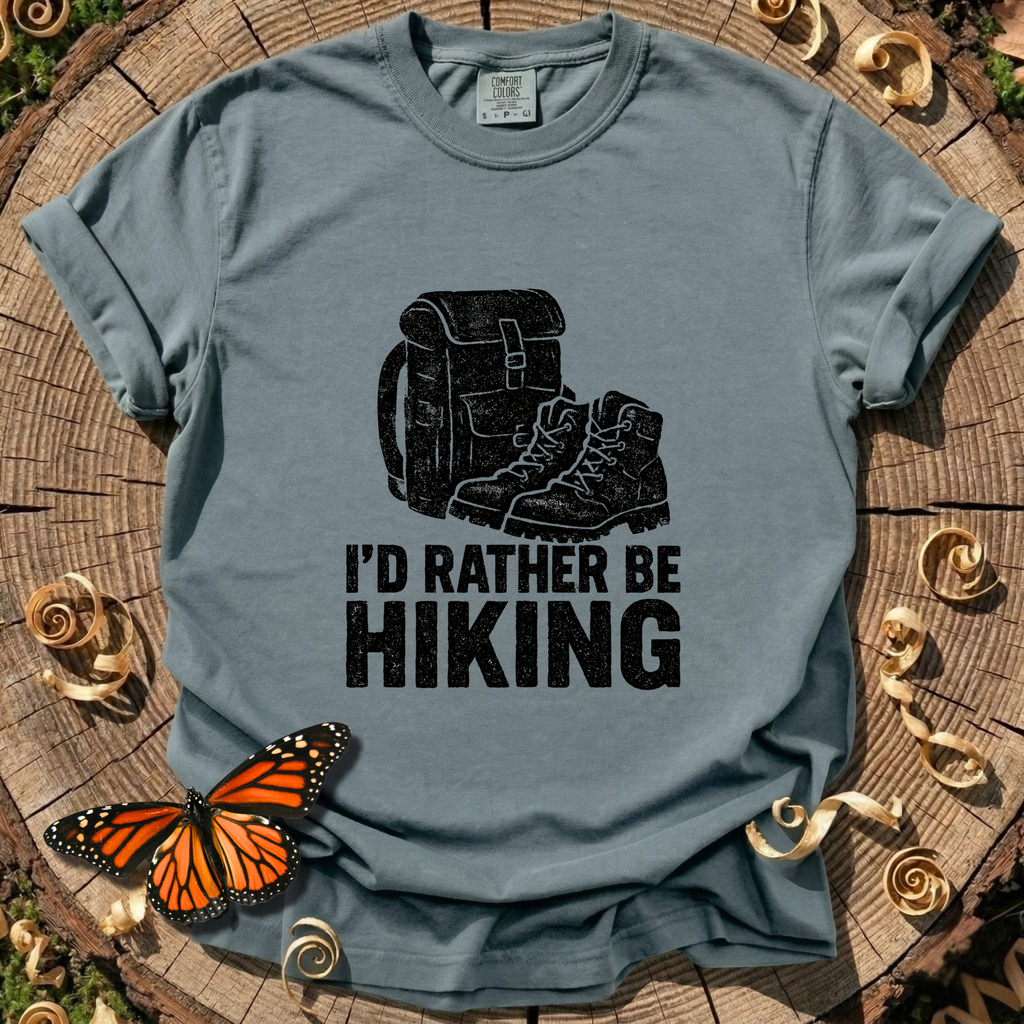 I'd Rather Be Hiking T-shirt