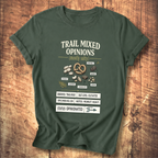 Trail Mixed Opinions T-Shirt