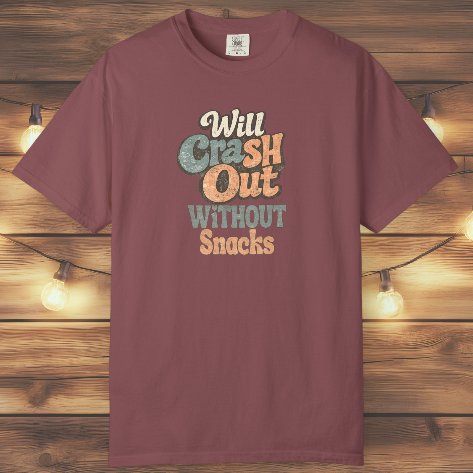 Will Crash Out Without Snacks T-Shirt