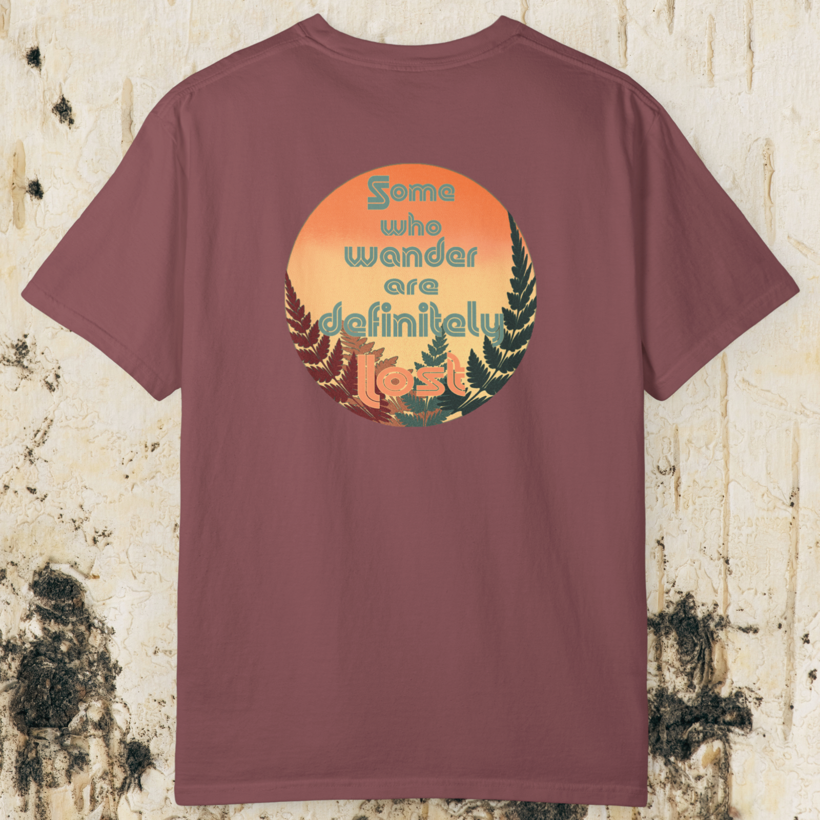 Some Who Wander Are Definitely Lost T-Shirt