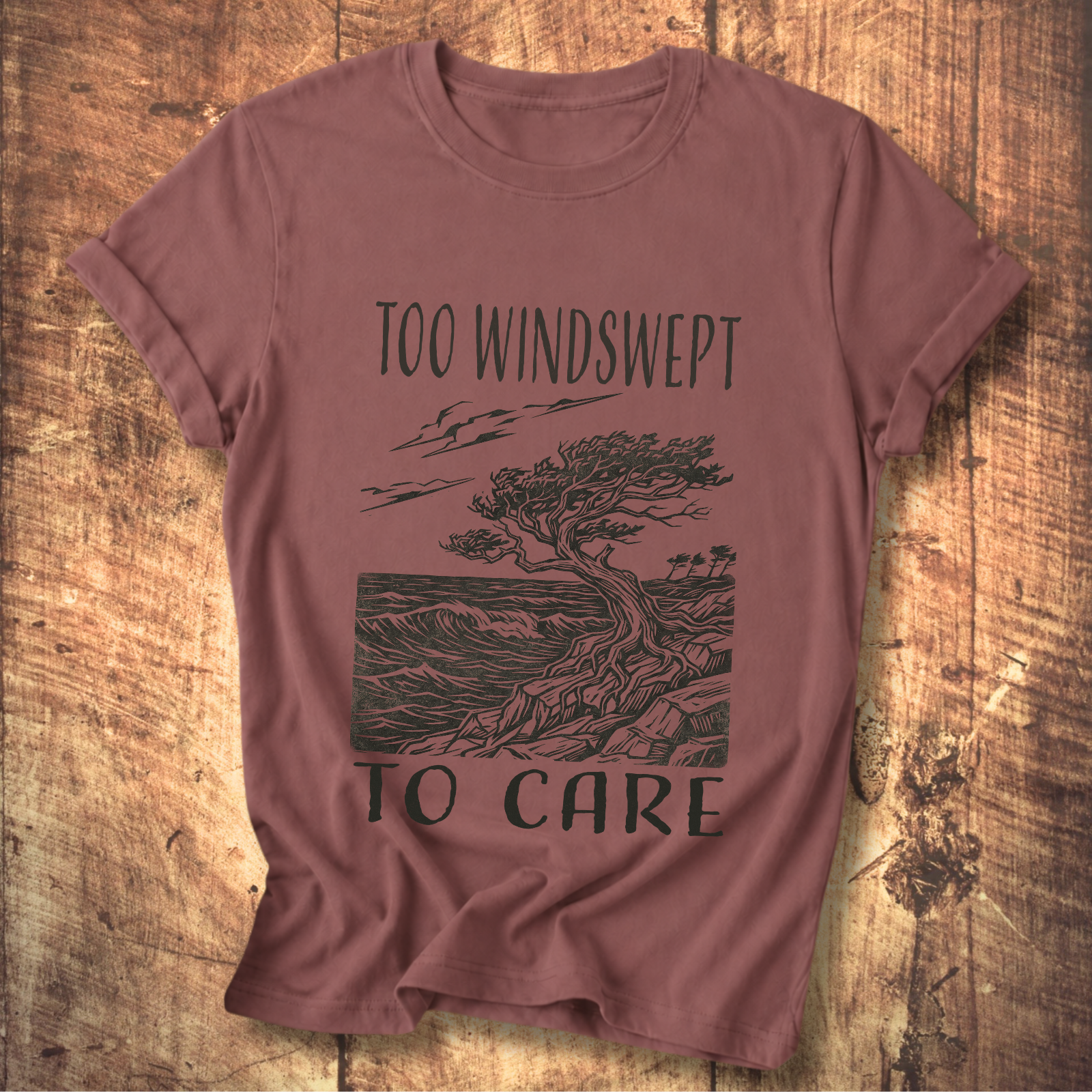 Too Windswept To Care T-Shirt