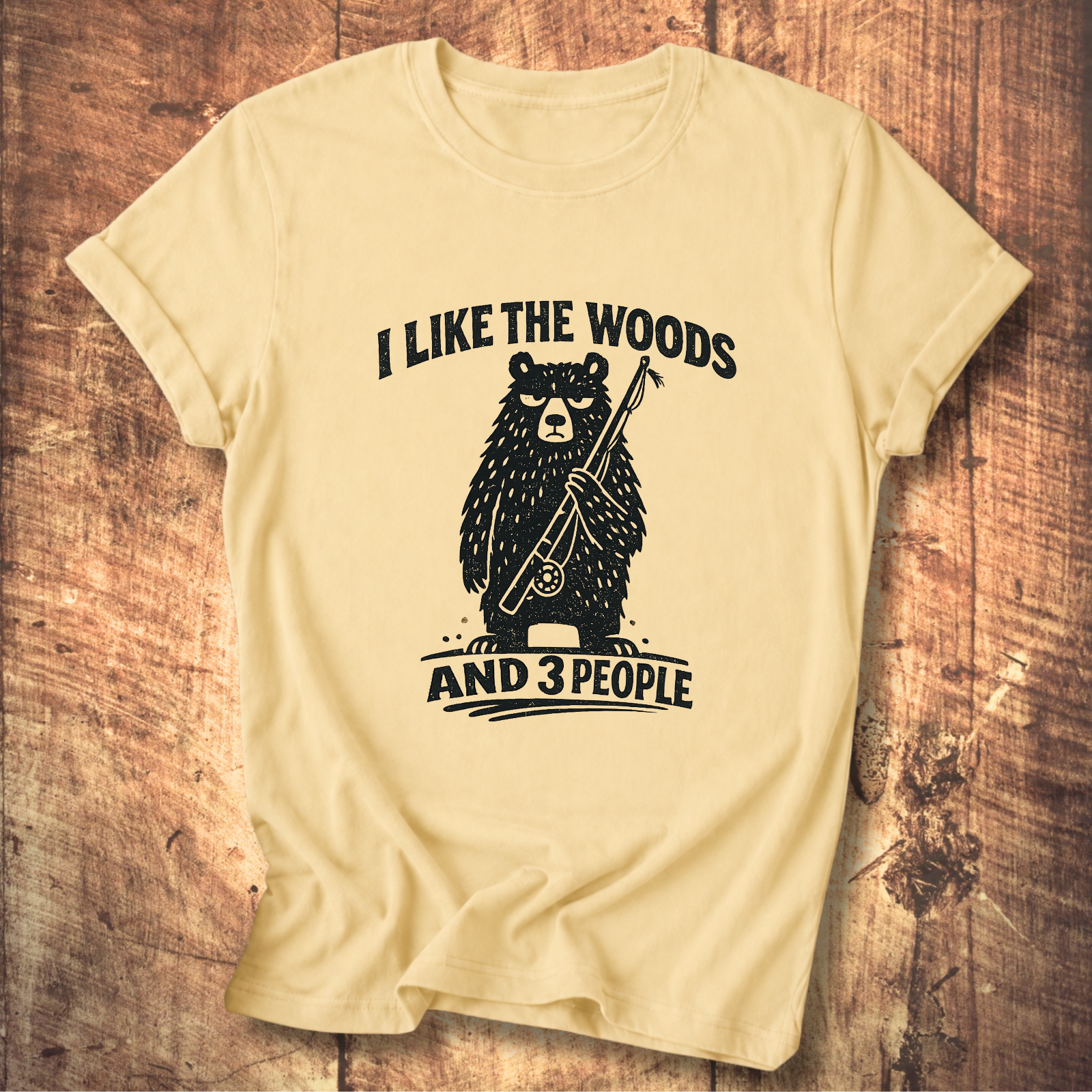 I Like the Woods and 3 People T-Shirt