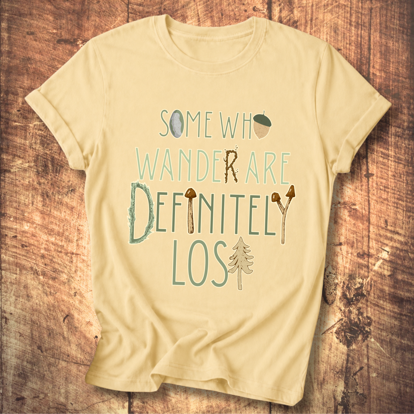 Some Who Wander Are Definitely Lost Tee