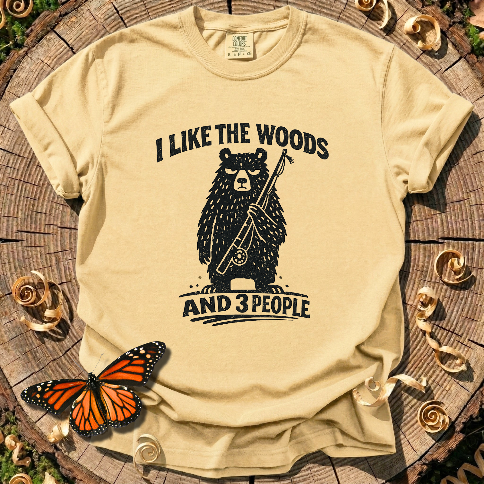 I Like the Woods and 3 People T-Shirt