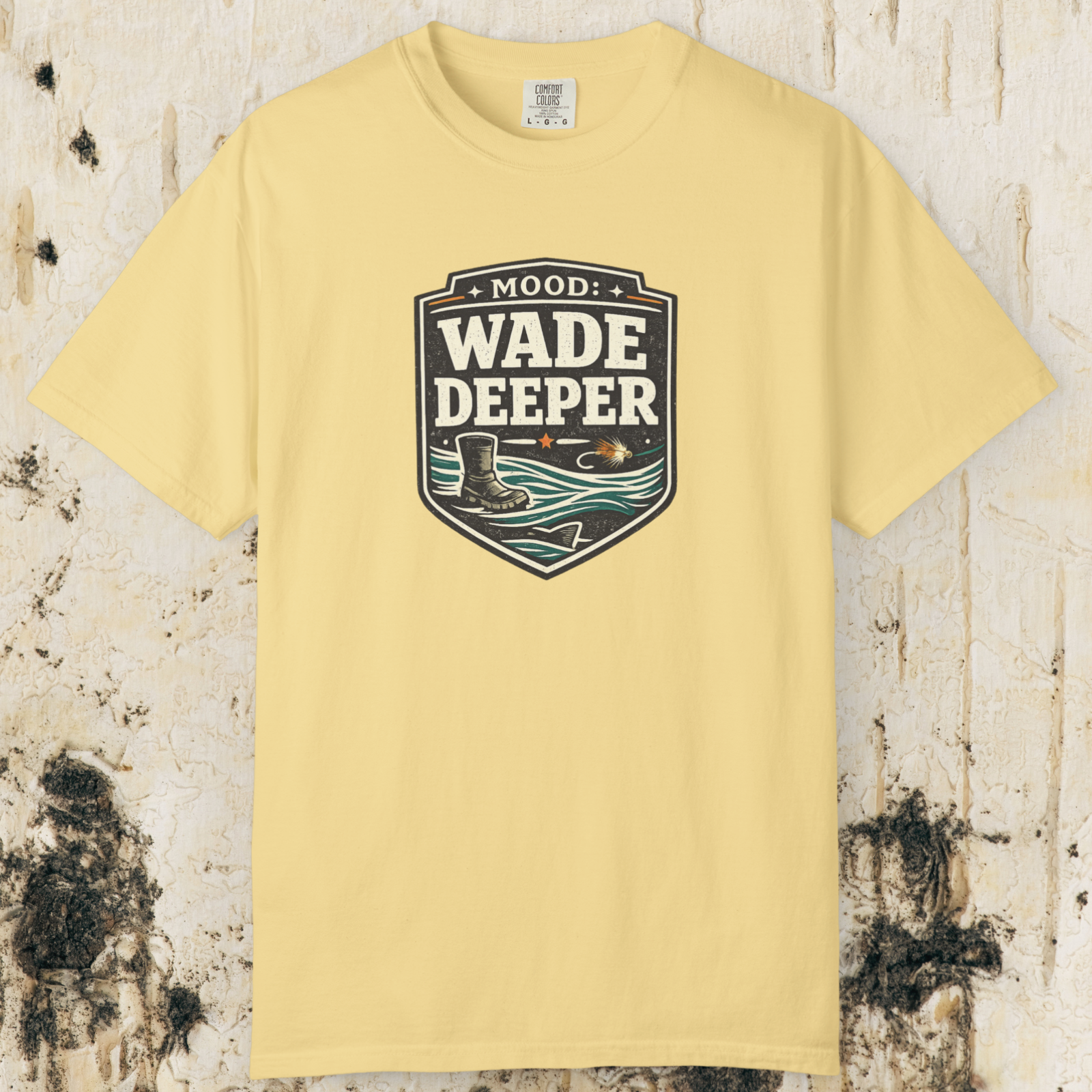 Wade Deeper Fishing T-Shirt