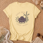 Half Zen Half Nope T-Shirt