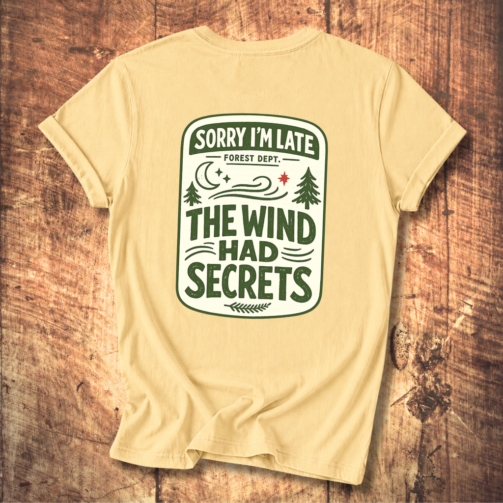 The Wind Had Secrets Tee