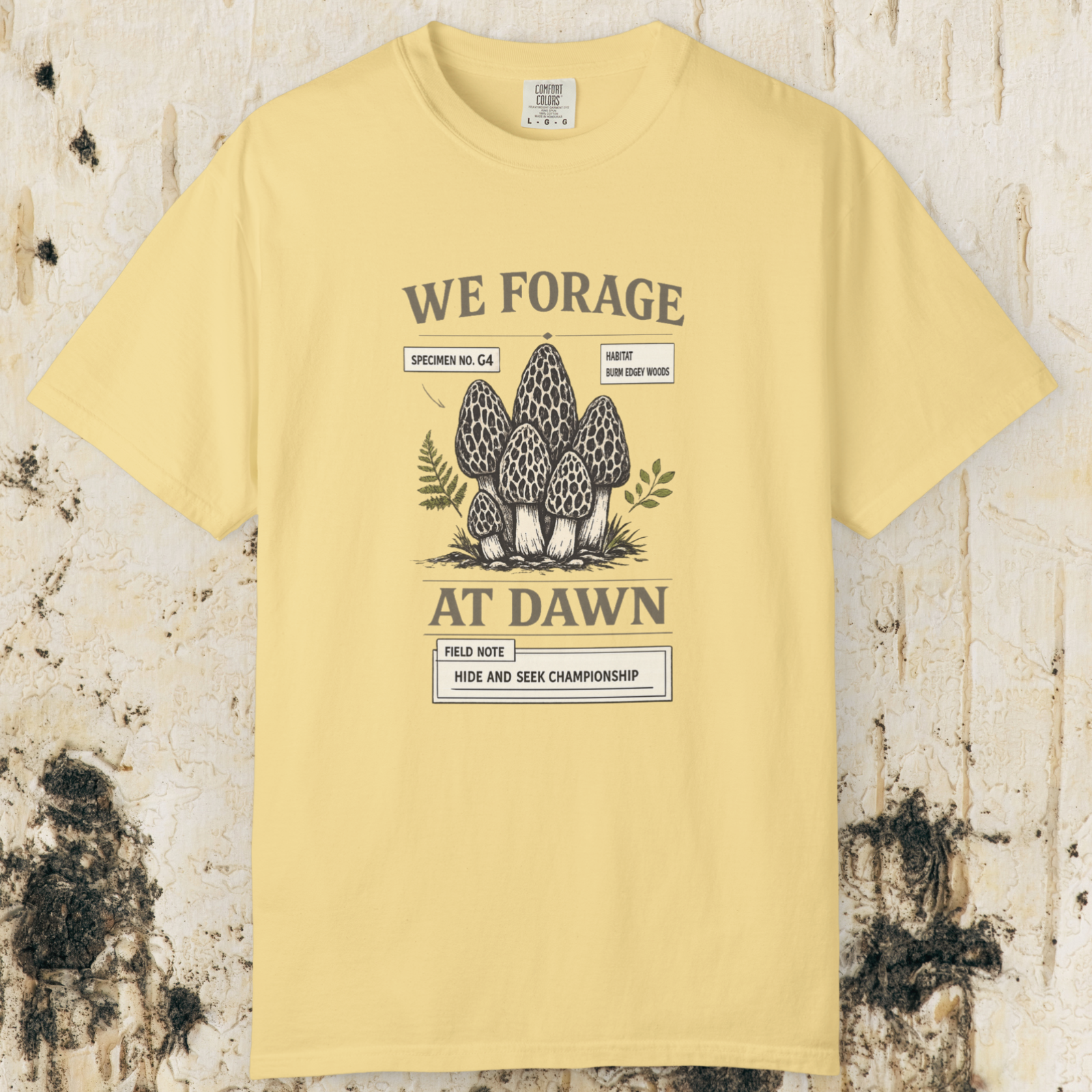 We Forage at Dawn T-Shirt