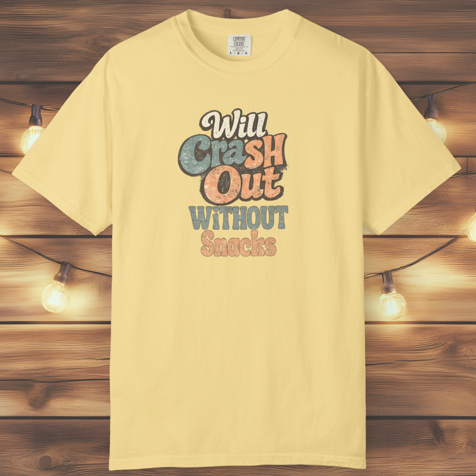 Will Crash Out Without Snacks T-Shirt