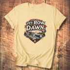 We Row At Dawn T-Shirt