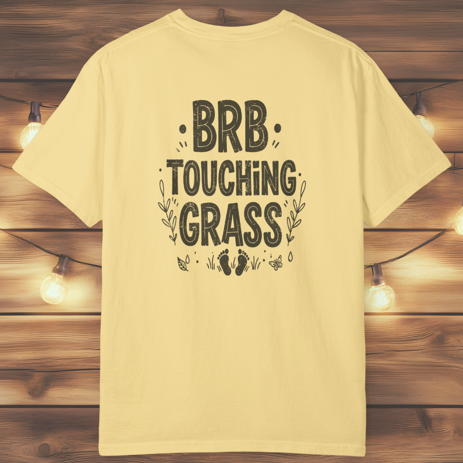 BRB Touching Grass T-Shirt