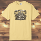We Forage at Dawn T-Shirt