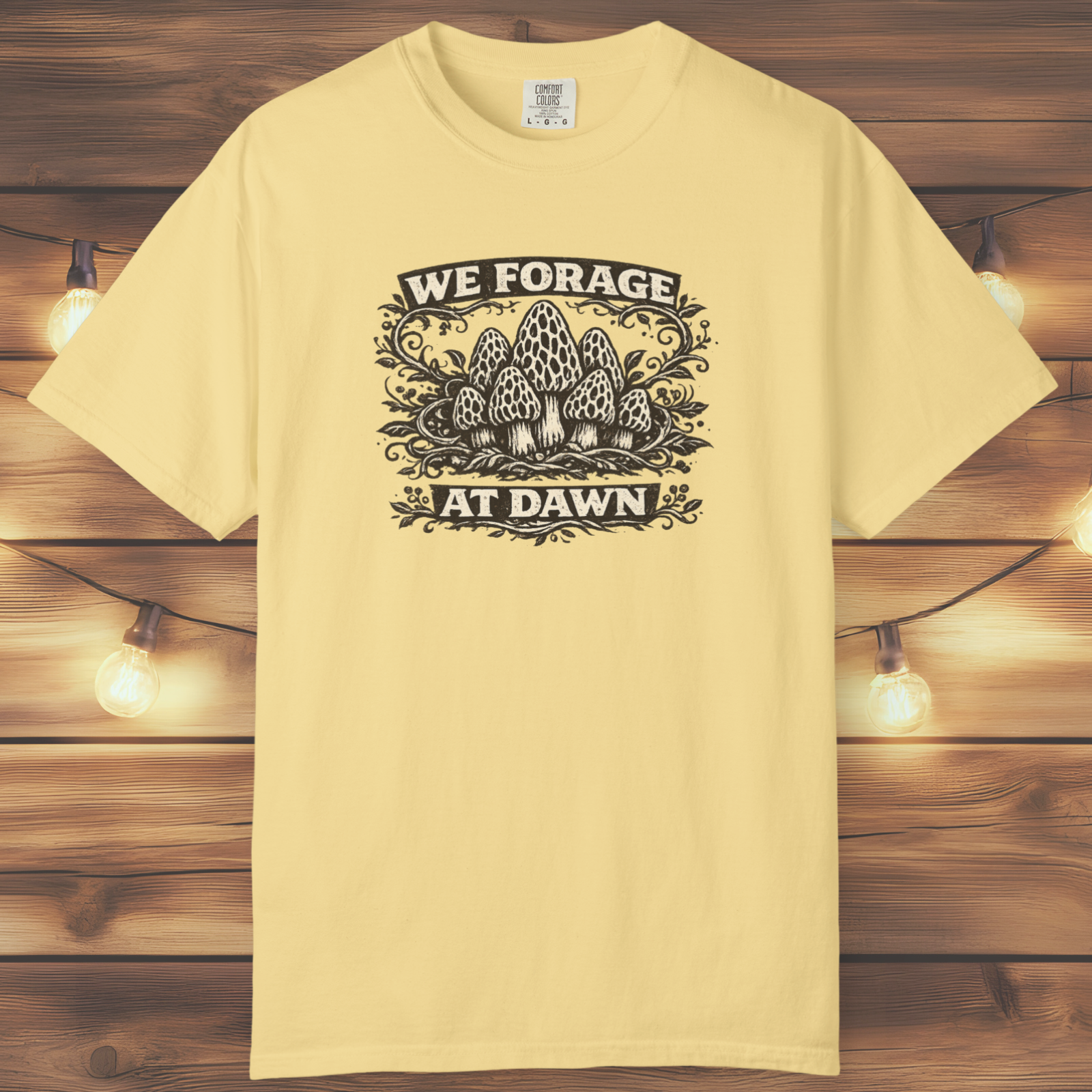 We Forage at Dawn T-Shirt