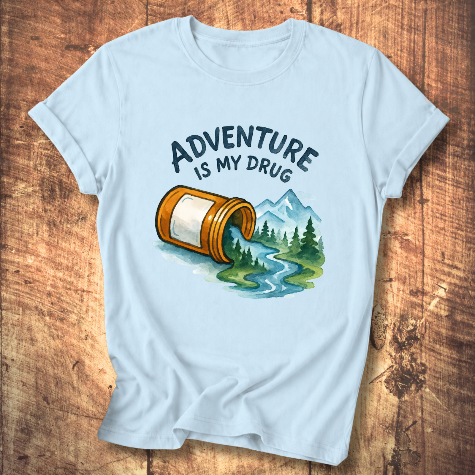 Adventure Is My Drug Tee