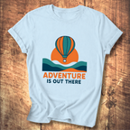 Adventure Is Out There Tee