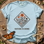 Nature Is Home Tee
