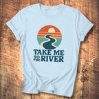 Take Me To The River T-shirt