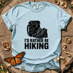 I'd Rather Be Hiking T-shirt