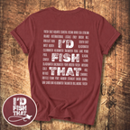I'd Fish That T-shirt