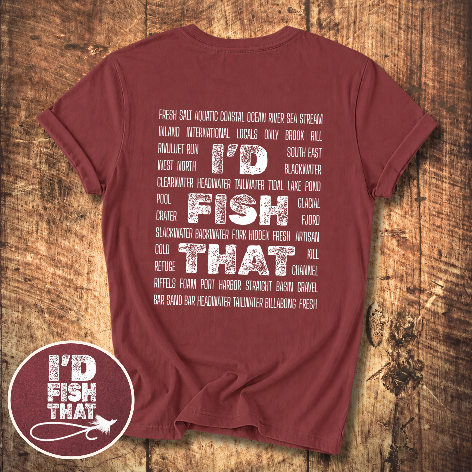 I'd Fish That T-shirt