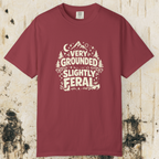 Very Grounded Slightly Feral T-Shirt