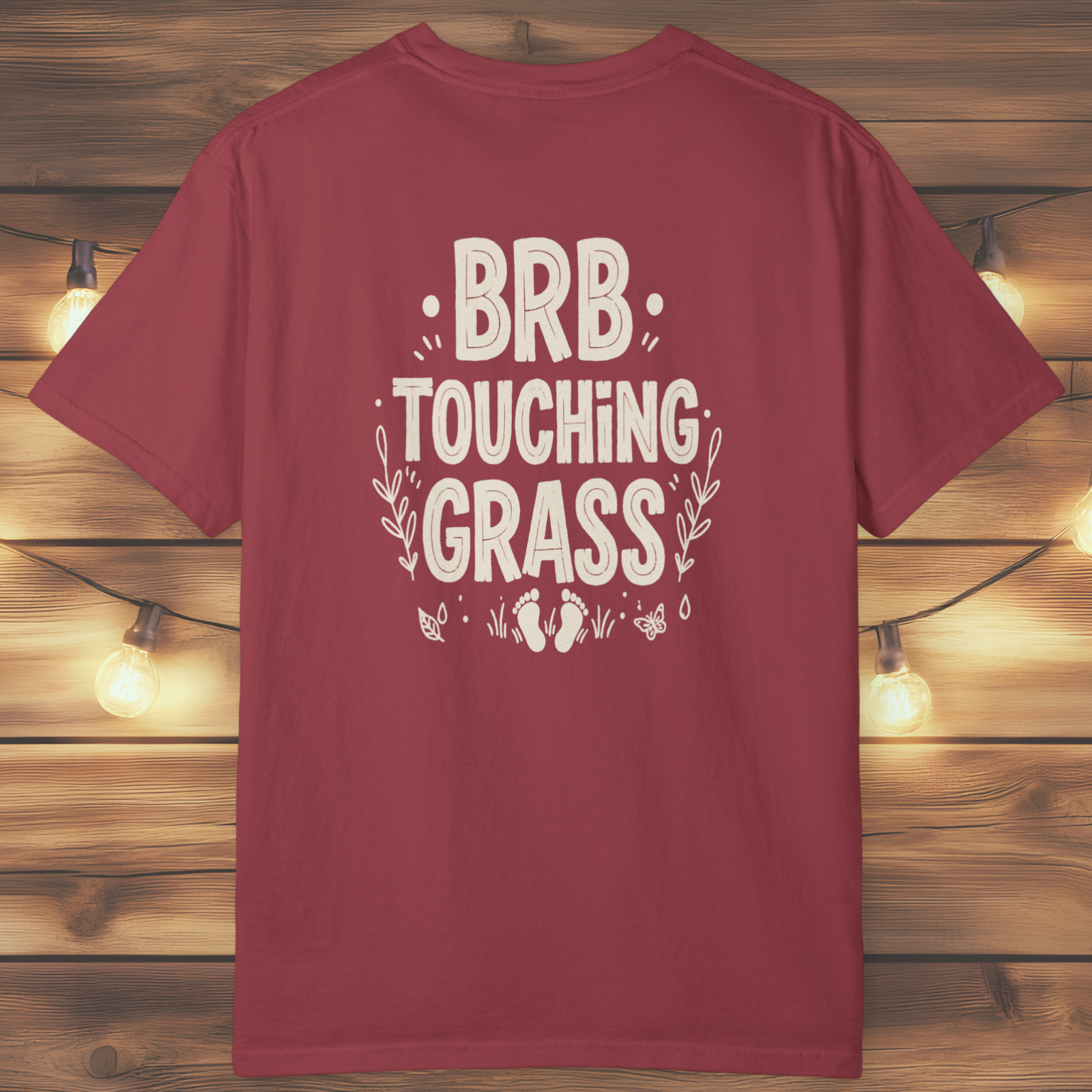 BRB Touching Grass T-Shirt