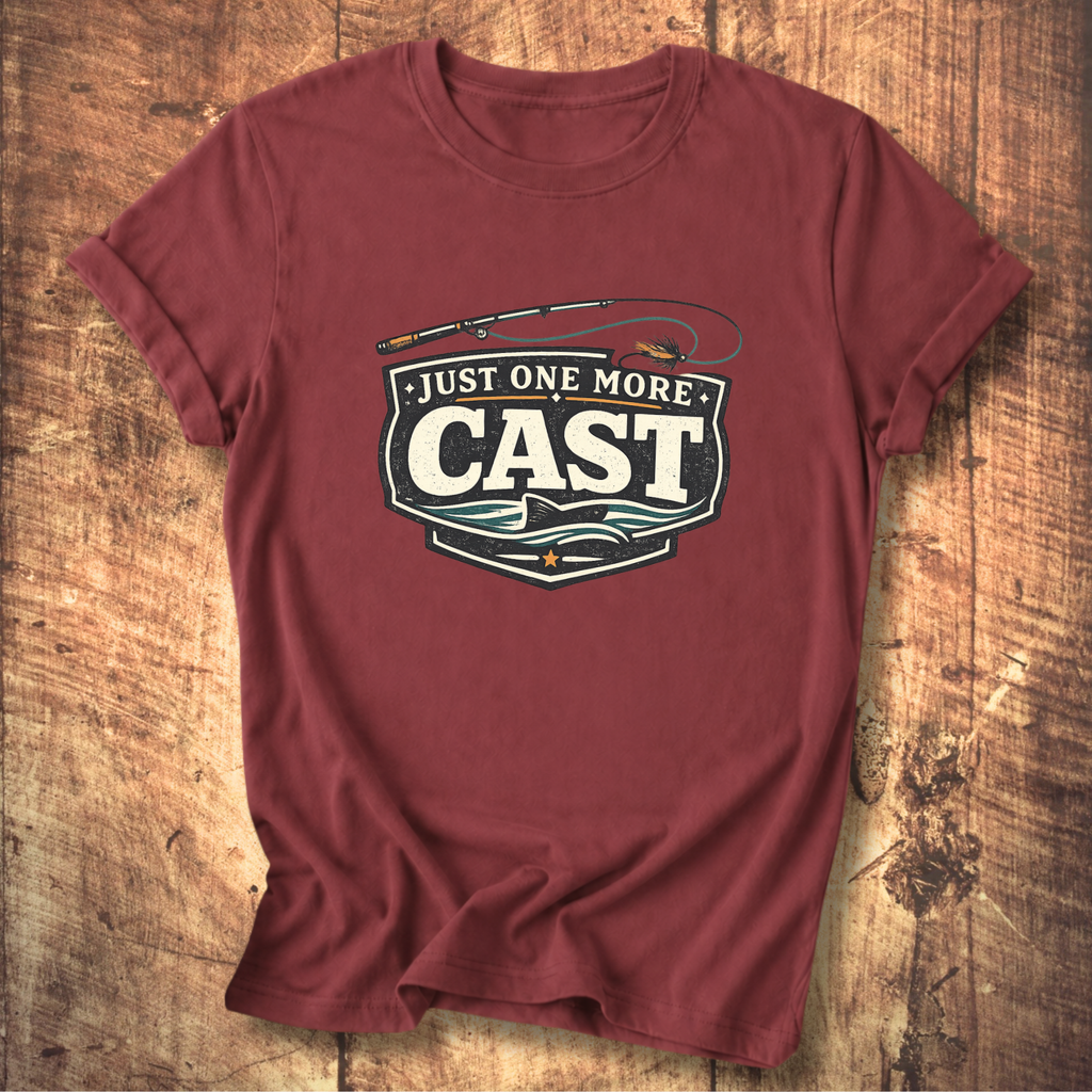 Just One More Cast T-Shirt
