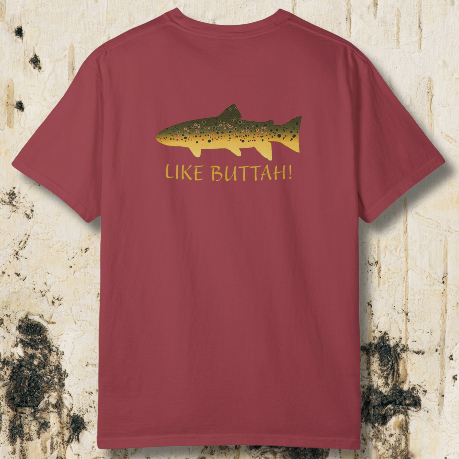 Like Buttah Brown Trout T-Shirt Back Print