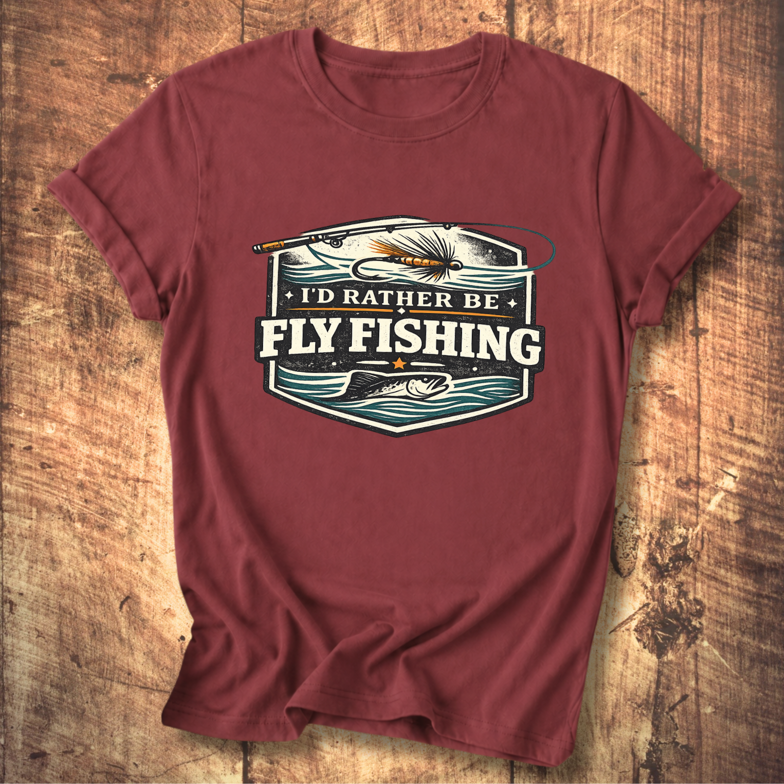I’d Rather Be Fly Fishing T-Shirt
