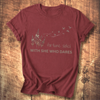 She Who Dares T-shirt
