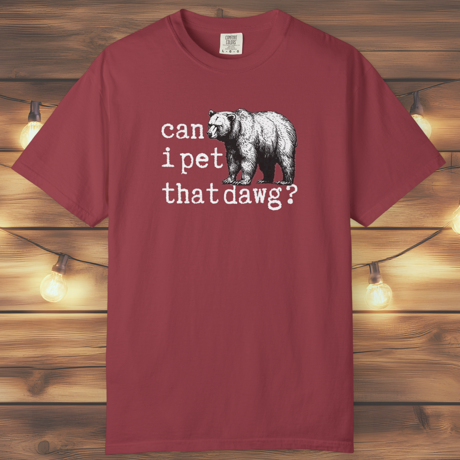 Can I Pet That Dawg? Bear Graphic T-Shirt