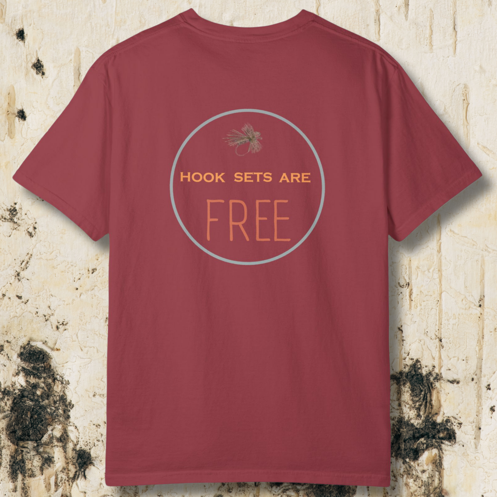 Hook Sets Are Free Fishing Back Print T-Shirt | Garment-Dyed Unisex Tee