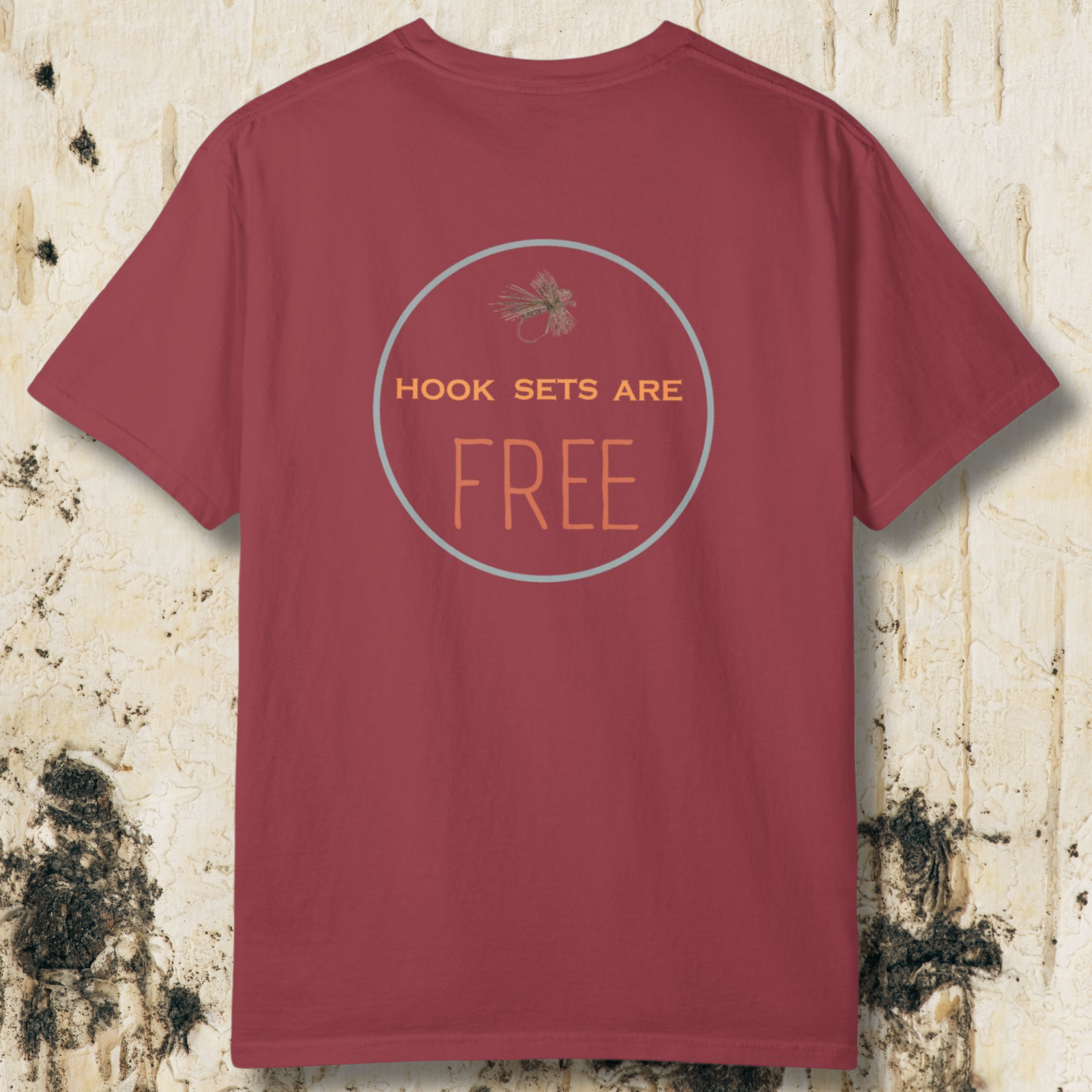 Hook Sets Are Free Fishing Back Print T-Shirt | Garment-Dyed Unisex Tee