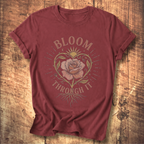 Bloom Through It Tee