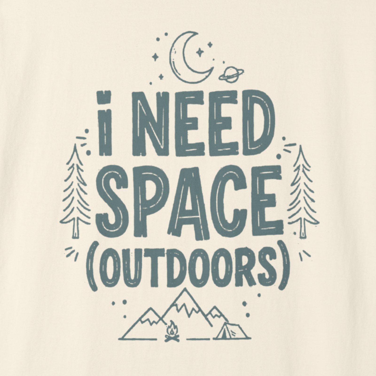 Text 'I Need Space (Outdoors)' with nature-themed illustrations on a beige background