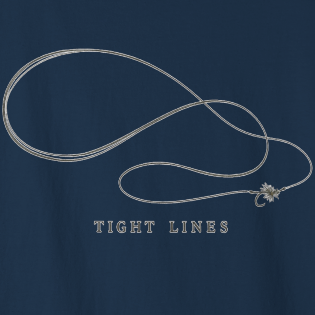 Tight Lines Fly Fishing T-Shirt