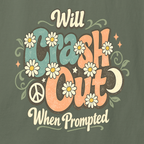 Text 'Will Crash Out When Prompted' with floral and peace symbol design on a green background