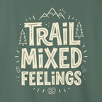 Mountain hiking slogan shirt with Trail Mixed Feelings text