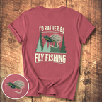 I’d Rather Be Fly Fishing T-Shirt