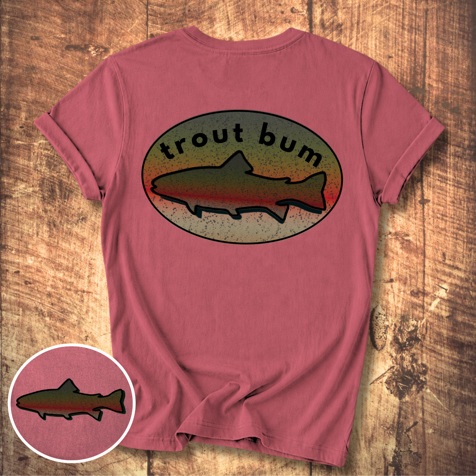 Life of a Trout Bum Tee