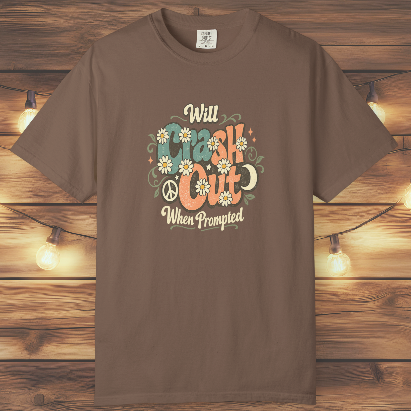 Will Crash Out When Prompted T-Shirt