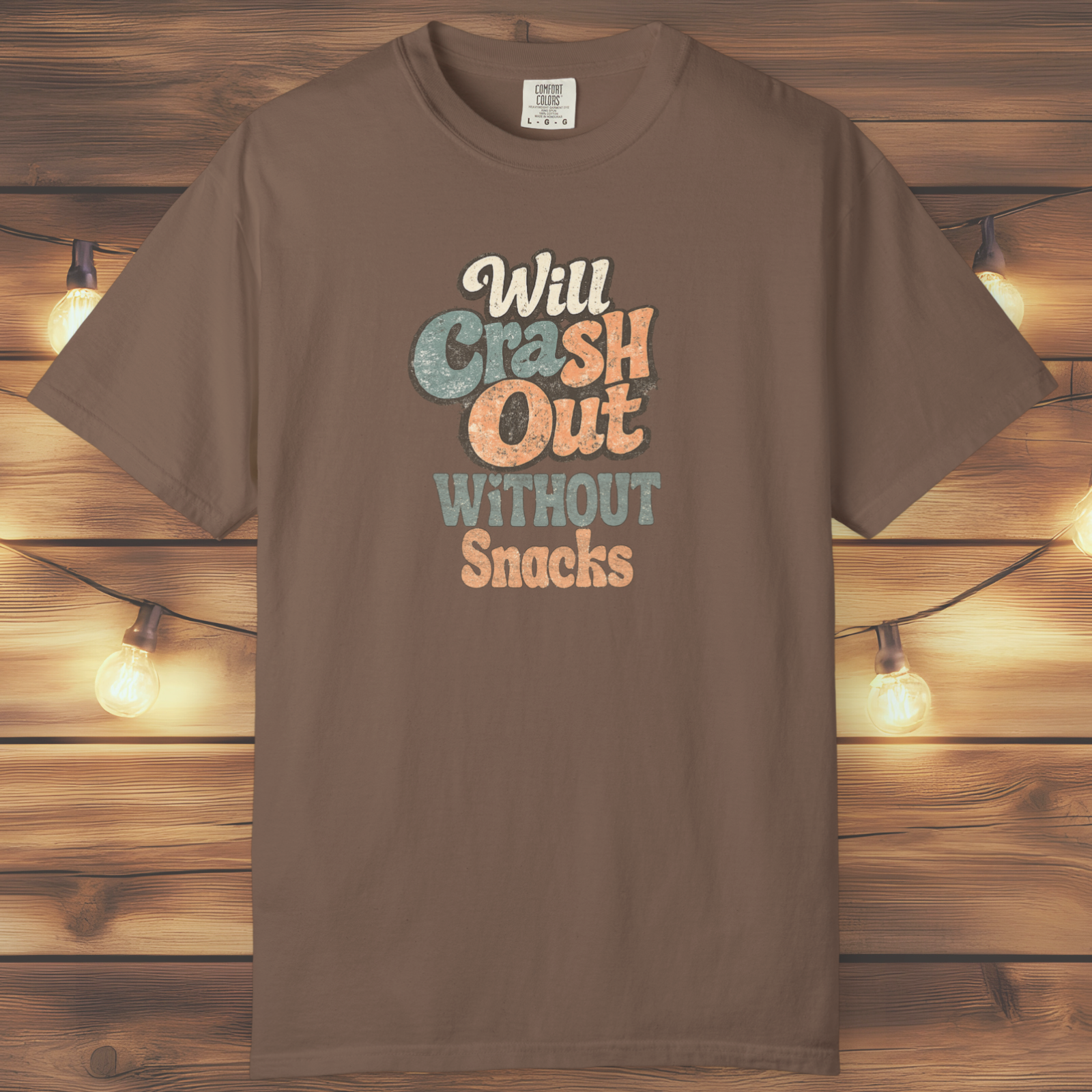 Will Crash Out Without Snacks T-Shirt