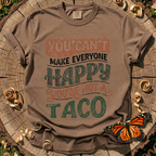 You're Not a Taco Tee