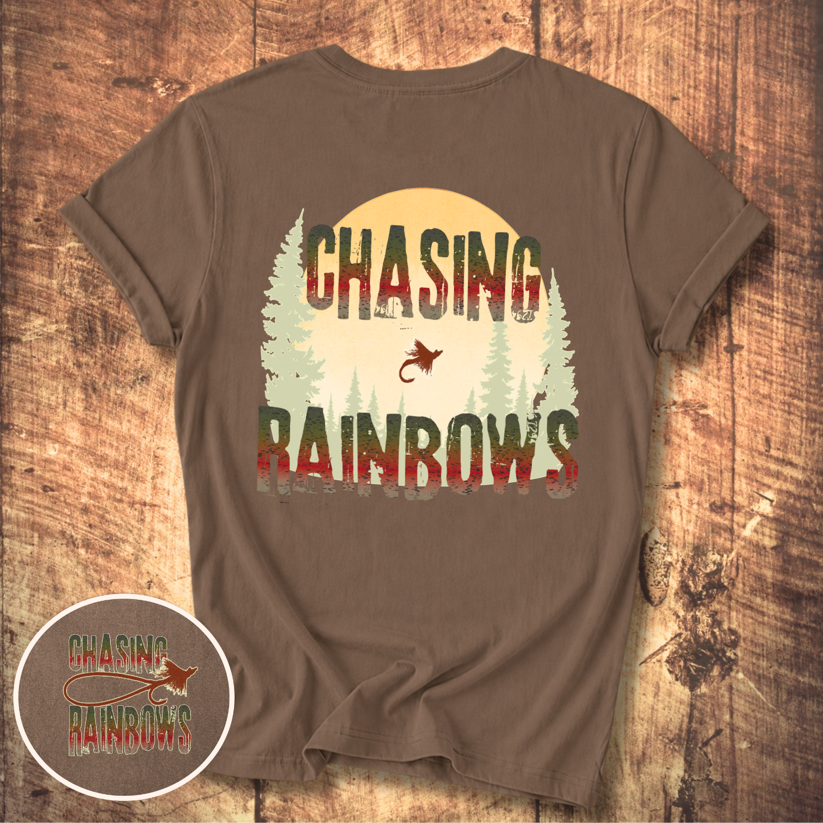 Chasing Rainbows Fly Fishing T-Shirt